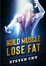 Build Muscle Lose Fat