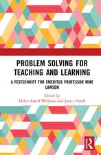 Problem Solving for Teaching and Learning: A Festschrift for Emeritus Professor Mike Lawson