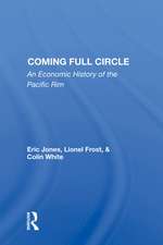 Coming Full Circle: An Economic History of the Pacific Rim