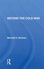 Beyond The Cold War