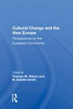 Cultural Change And The New Europe: Perspectives On The European Community