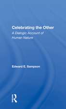 Celebrating The Other: A Dialogic Account Of Human Nature