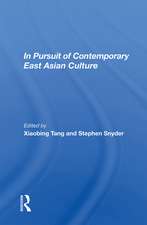 In Pursuit Of Contemporary East Asian Culture