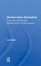 Bemisia tabaci (Gennadius): Crop Pest and Principal Whitefly Vector of Plant Viruses