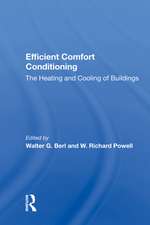 Efficient Comfort Conditioning: The Heating And Cooling Of Buildings