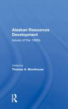 Alaskan Resources Development: Issues of the 1980s