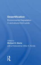 Desertification: Environmental Degradation In And Around Arid Lands