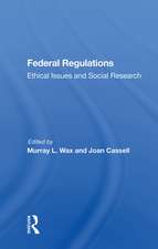 Federal Regulations: Ethical Issues and Social Research