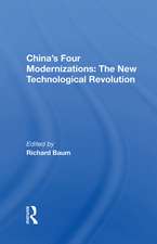 China's Four Modernizations: The New Technological Revolution