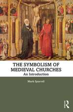 The Symbolism of Medieval Churches: An Introduction