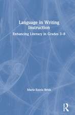 Language in Writing Instruction: Enhancing Literacy in Grades 3-8