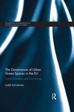 The Governance of Urban Green Spaces in the EU: Social innovation and civil society