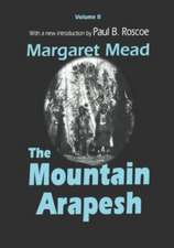 Mountain Arapesh: Volume Two