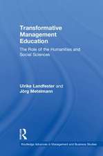 Transformative Management Education: The Role of the Humanities and Social Sciences