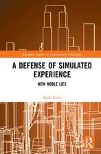 A Defense of Simulated Experience: New Noble Lies