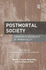 Postmortal Society: Towards a Sociology of Immortality