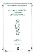 Fathers, Families and the Outside World