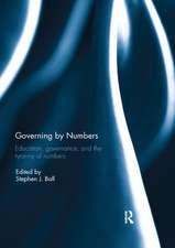 Governing by Numbers: Education, governance, and the tyranny of numbers