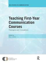 Teaching First-Year Communication Courses: Paradigms and Innovations