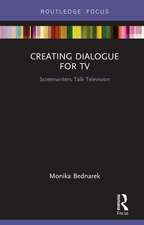 Creating Dialogue for TV: Screenwriters Talk Television