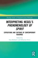 Interpreting Hegel’s Phenomenology of Spirit: Expositions and Critique of Contemporary Readings