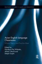 Asian English Language Classrooms: Where Theory and Practice Meet