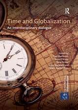 Time and Globalization: An interdisciplinary dialogue