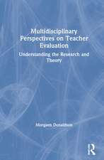 Multidisciplinary Perspectives on Teacher Evaluation: Understanding the Research and Theory