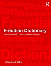 Freudian Dictionary: A Comprehensive Guide to Freudian Concepts