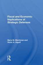 Fiscal And Economic Implications Of Strategic Defenses