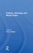 Culture, Ideology, And World Order