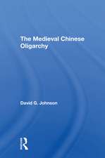 The Medieval Chinese Oliogarchy