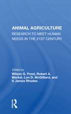 Animal Agriculture: Research To Meet Human Needs In The 21st Century