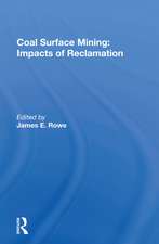 Coal Surface Mining: Impacts Of Reclamation