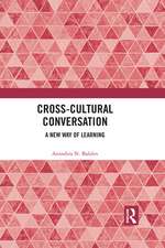 Cross-Cultural Conversation: A New Way of Learning