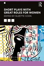 Short Plays with Great Roles for Women