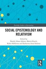 Social Epistemology and Relativism