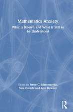 Mathematics Anxiety: What is Known and What is still to be Understood