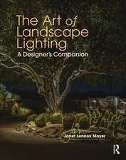 The Art of Landscape Lighting: A Designer's Companion