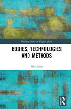 Bodies, Technologies and Methods