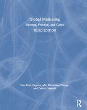 Global Marketing: Strategy, Practice, and Cases