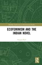 Ecofeminism and the Indian Novel