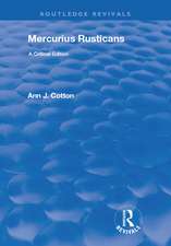 Mercurius Rusticans: A Critical Edition