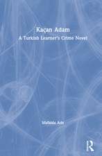 Kaçan Adam: A Turkish Learner’s Crime Novel