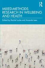 Mixed-Methods Research in Wellbeing and Health