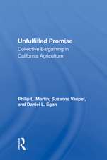 Unfulfilled Promise: Collective Bargaining In California Agriculture