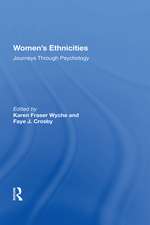 Women's Ethnicities: Journeys Through Psychology