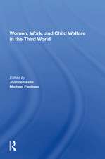 Women's Work And Child Welfare In The Third World