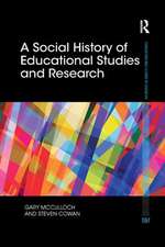 A Social History of Educational Studies and Research