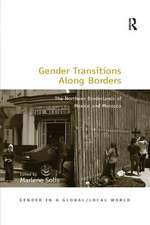 Gender Transitions Along Borders